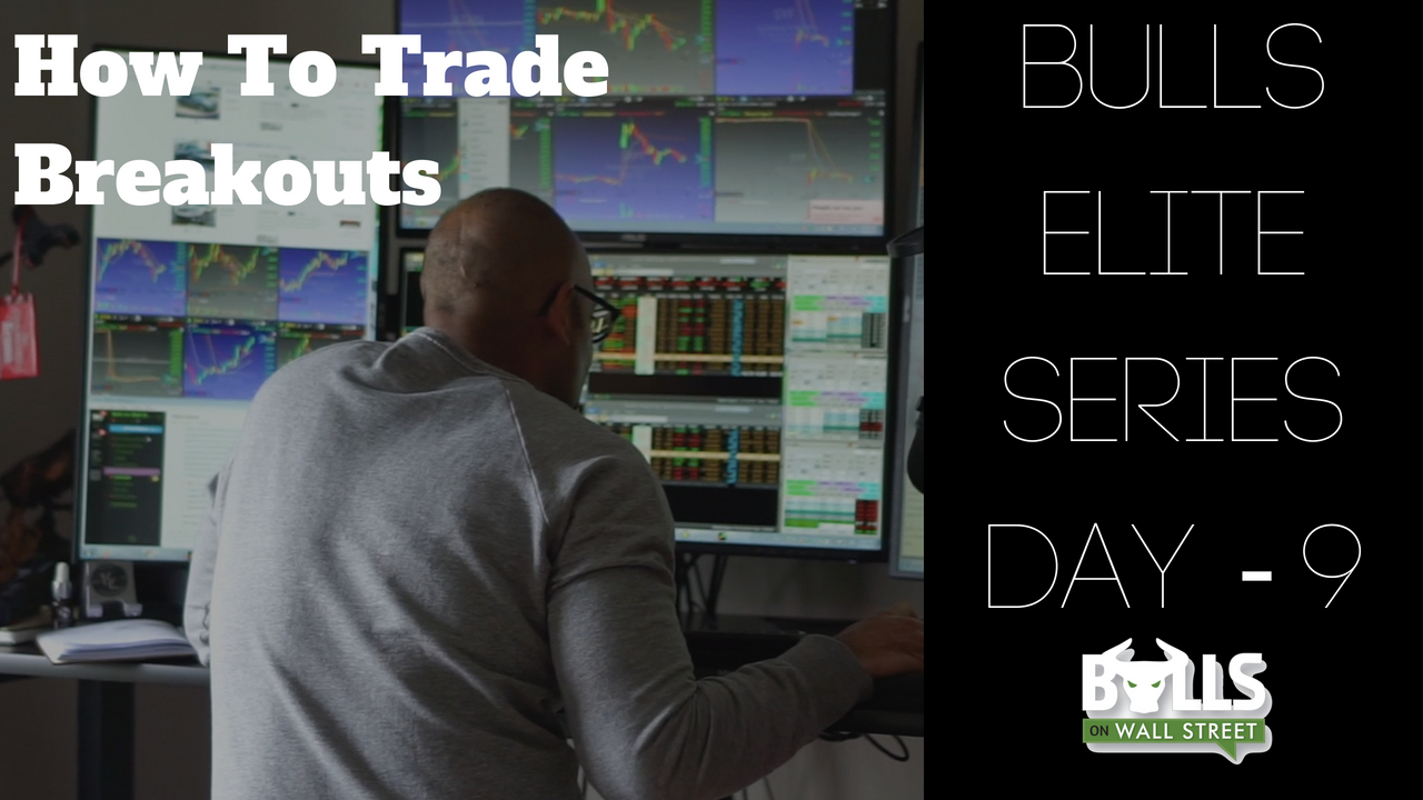 How To Trade Breakouts