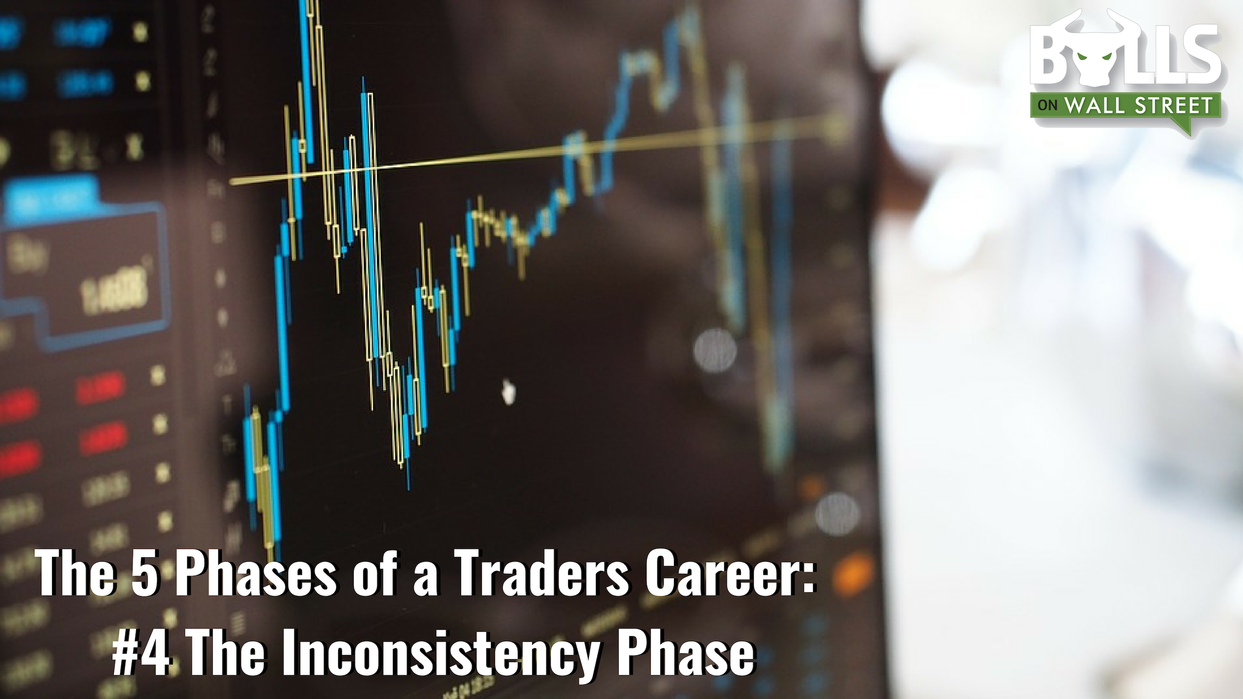 the 5 stages of a traders career