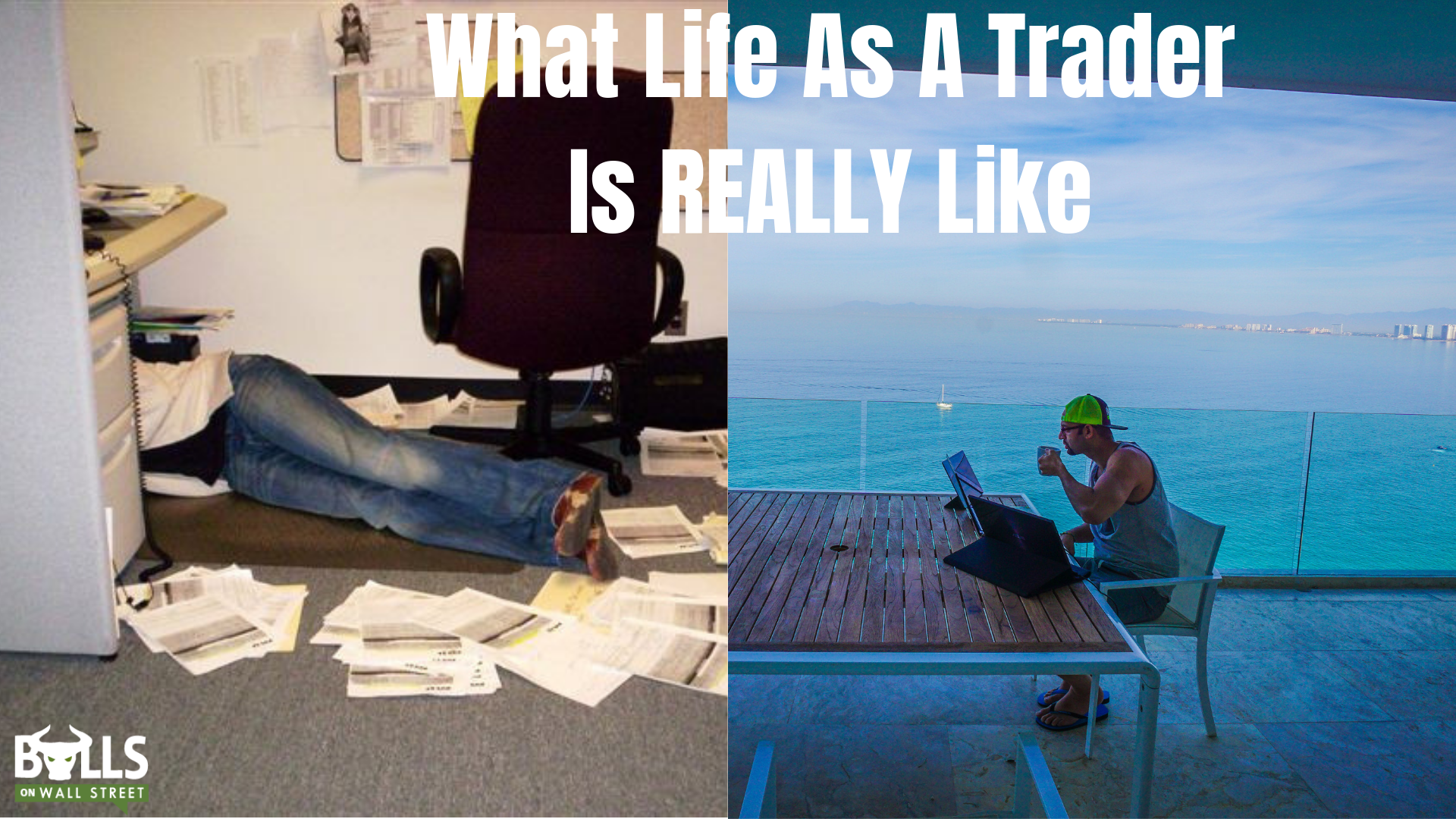 trader lifestyle