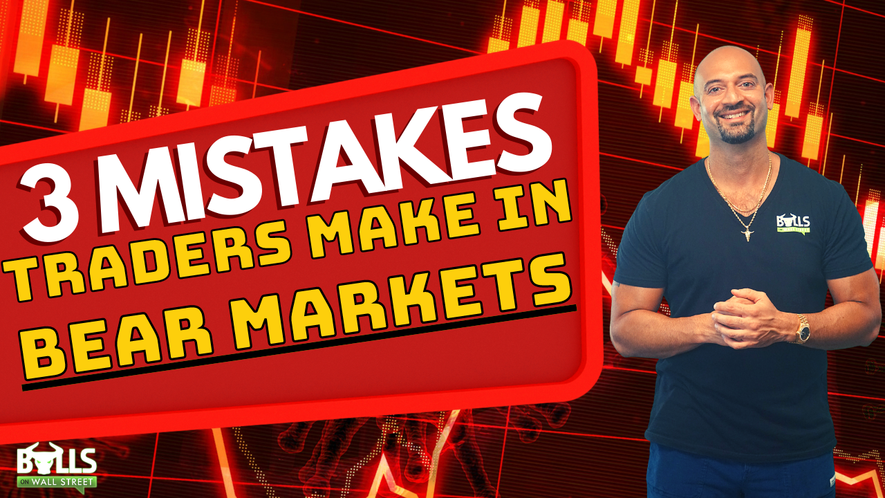 bear market mistakes